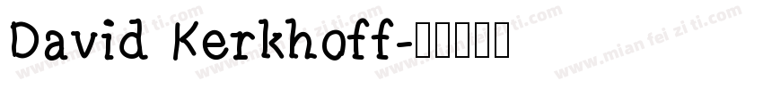 David Kerkhoff字体转换